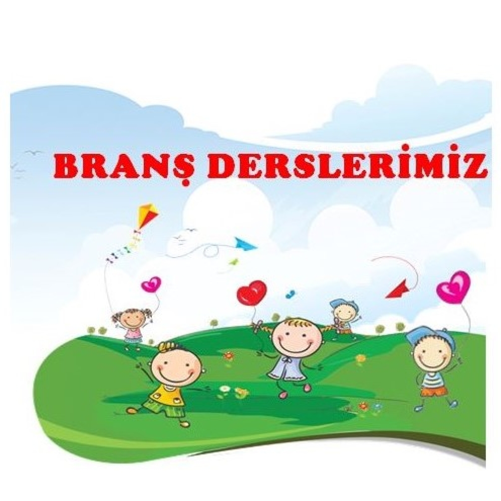 Branş Derslerimiz